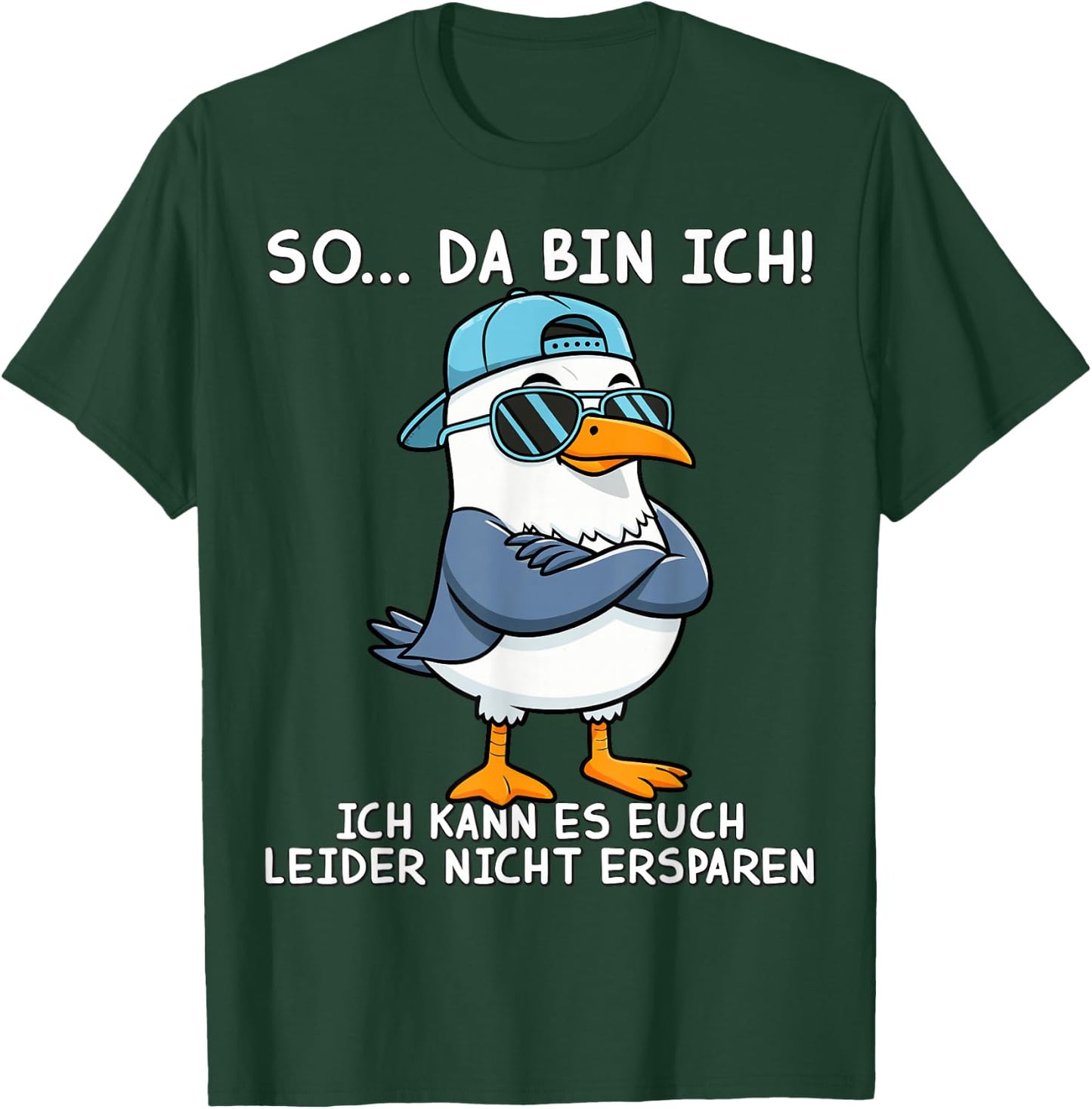 Funny Sprüch Lustige Männer Damen Möwe So Da Bin Ich T-Shirt - T-Shirt | Forest