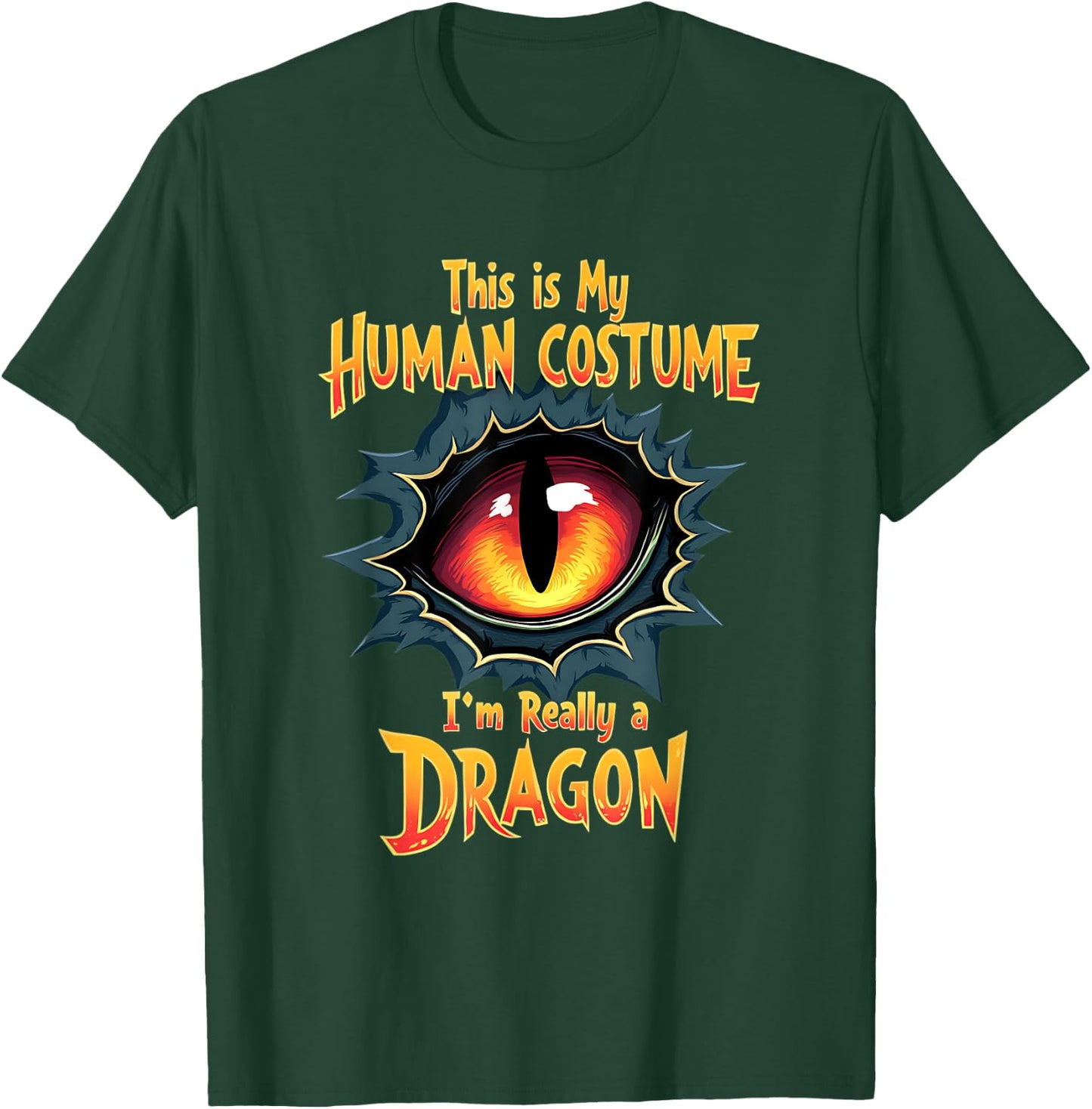 This Is My Human Costume I'm Really A Dragon Halloween T-Shirt - T-Shirt | Forest