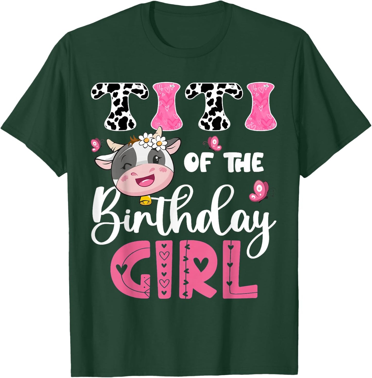 Titi Of The Birthday Girl Farm Cow 1St Birthday Party T-Shirt - T-Shirt | Forest