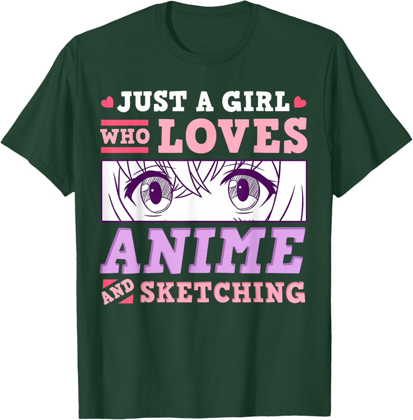 Anime and Sketching Just a Girl Who Loves Anime Gift T-Shirt - T-Shirt | Forest