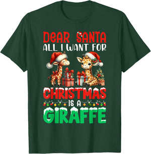 Dear Santa All I Want For Christmas Is A Giraffe Xmas T-Shirt - T-Shirt | Forest
