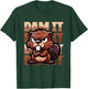 Dam It Angry Beaver Pun T-Shirt - T-Shirt | Forest
