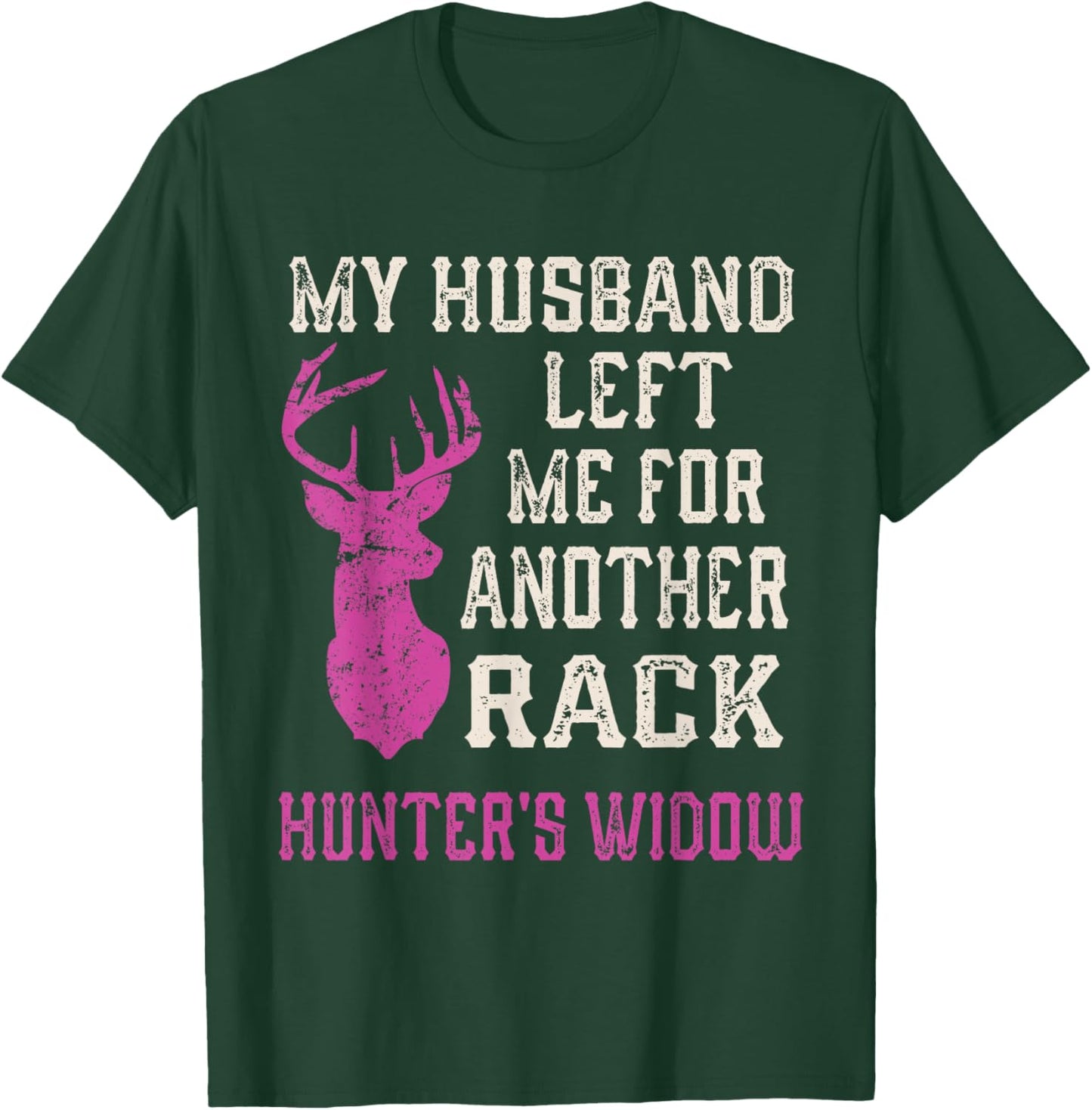 Hunter's Widow Opening Day Deer Hunting Funny Gag Gift Shirt T-Shirt - T-Shirt | Forest