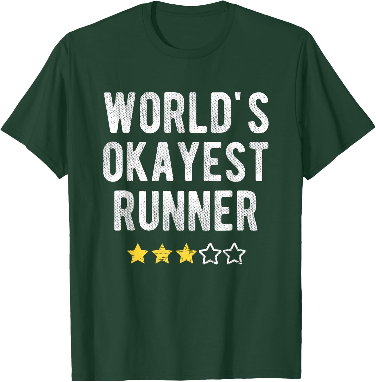 Worlds #1 Okayest Runner Funny Costume Best Runner T-Shirt - T-Shirt | Forest