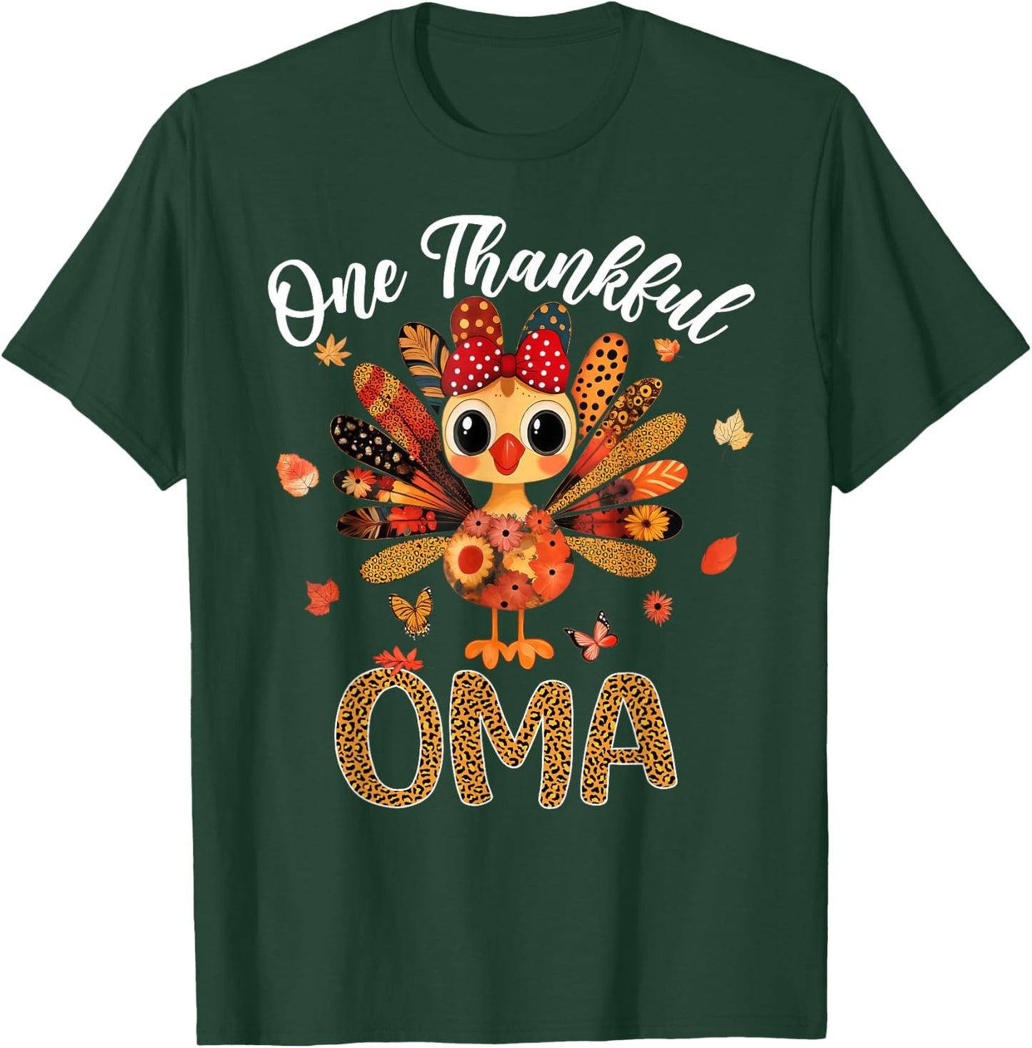 One Thankful Oma Autumn Fall Turkey Thanksgiving Women T-Shirt - T-Shirt | Forest
