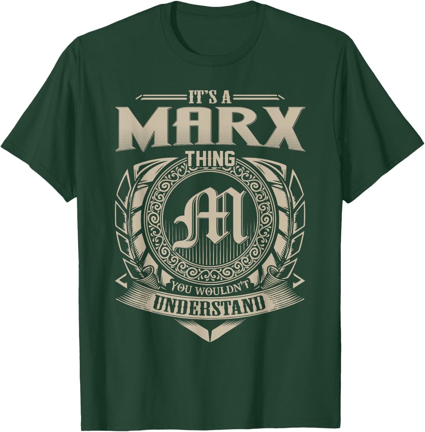 It's A MARX Thing You Wouldn't Understand Name Vintage T-Shirt - T-Shirt | Forest