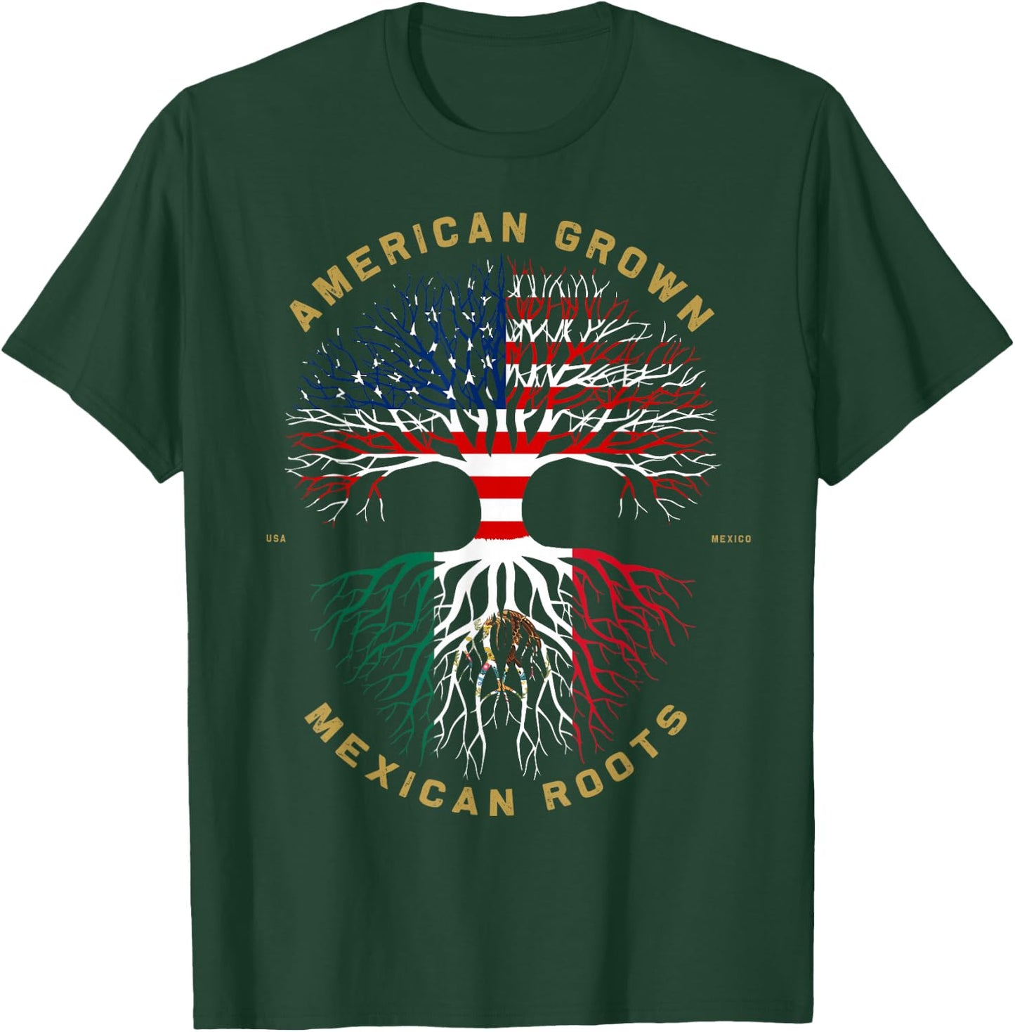 Mexico Country Lover Proud American Grown Mexican Roots T-Shirt - T-Shirt | Forest
