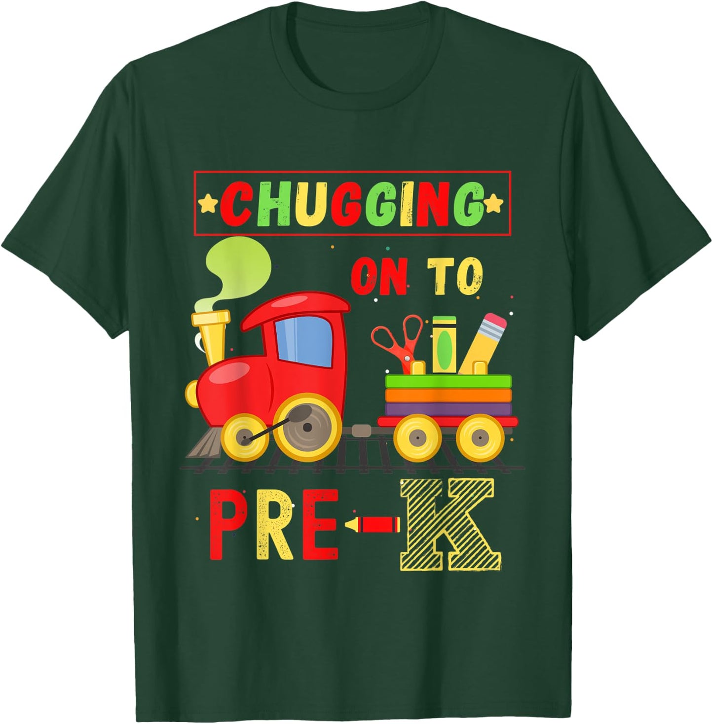 Kids First Day Of Pre-K: Chugging In To Pre-K T-Shirt - T-Shirt | Forest