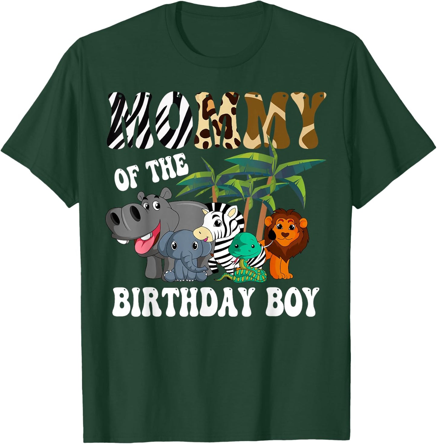 Mommy of the Birthday Boy Zoo Bday Safari Celebration T-Shirt - T-Shirt | Forest