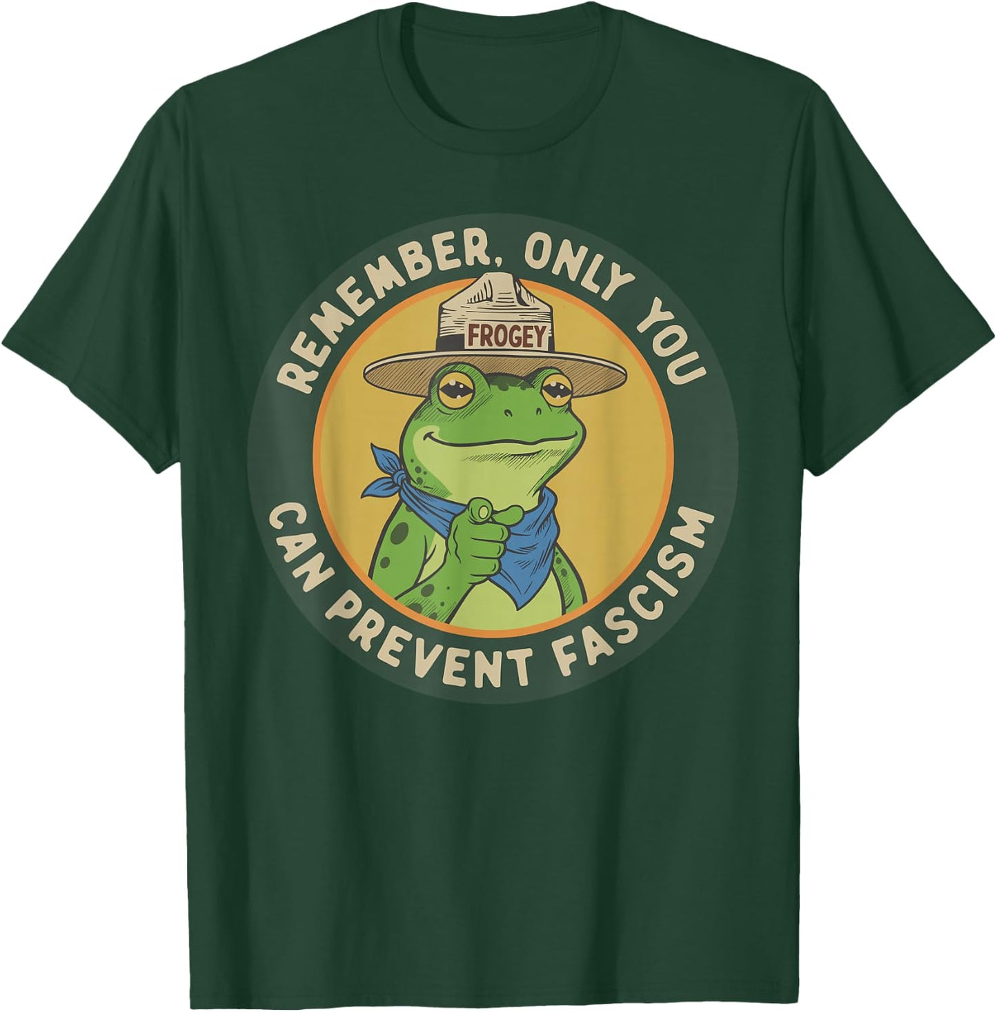 Only You Can Prevent Fascism Portland Frog Protest T-Shirt - T-Shirt | Forest