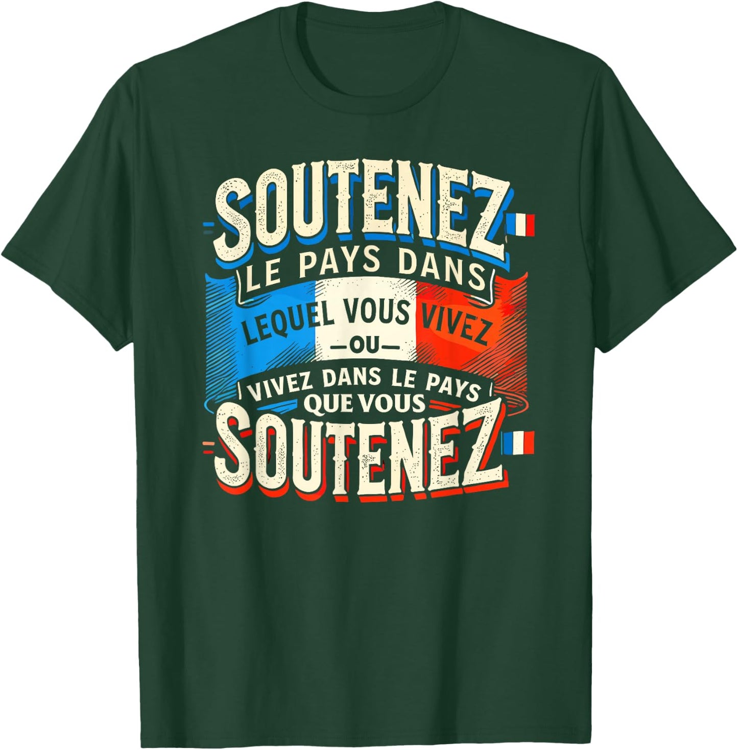 Support The Country Gift French Flag Patriotism France , Black, S T-Shirt - T-Shirt | Forest