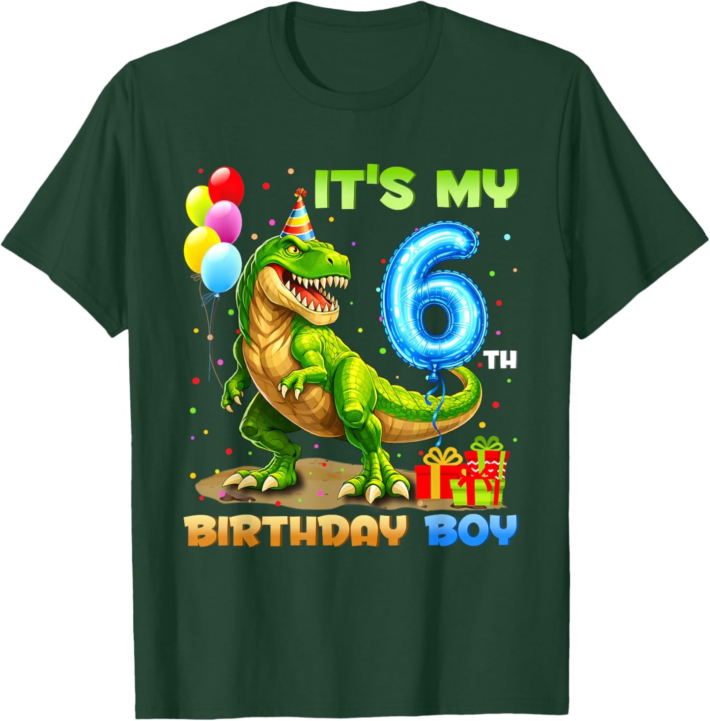 It's My 6th Birthday Happy 6 Year T-Rex Boys Funny Party T-Shirt - T-Shirt | Forest
