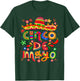 Cinco De Mayo Mexican Fiesta celebrate 5 De Mayo May 5 T-Shirt - T-Shirt | Forest