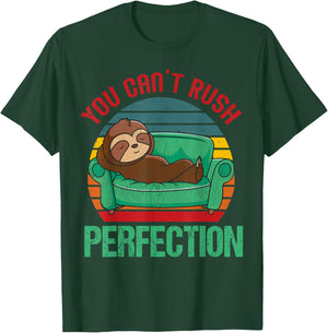 Because You Can't Rush Perfection Sofa Sloth Relax On Couch T-Shirt - T-Shirt | Forest