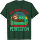 Because You Can't Rush Perfection Sofa Sloth Relax On Couch T-Shirt - T-Shirt | Forest