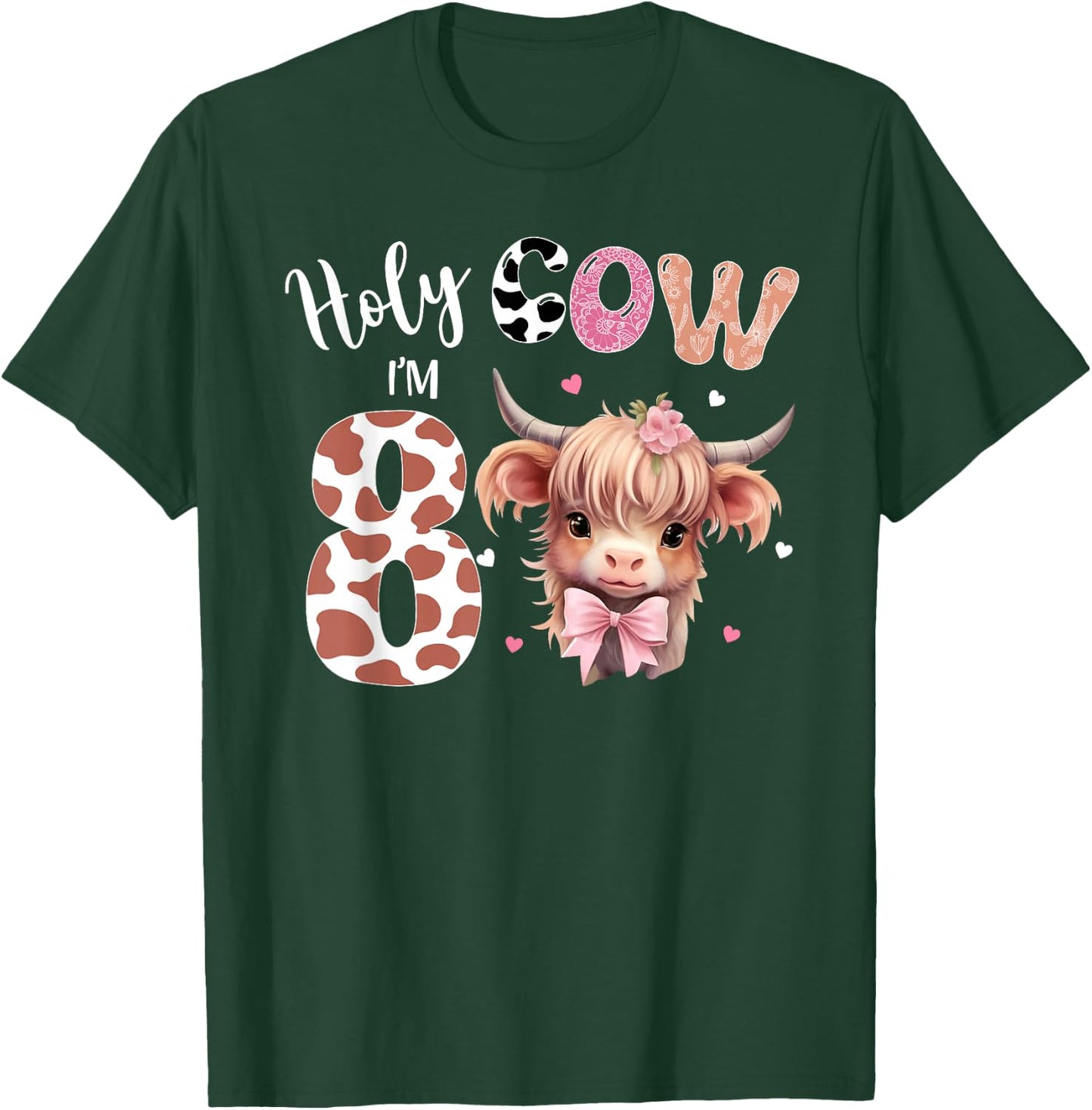 Holy Cow I'm 8 Highland Cow Print Shirt 8th Birthday Girl T-Shirt - T-Shirt | Forest