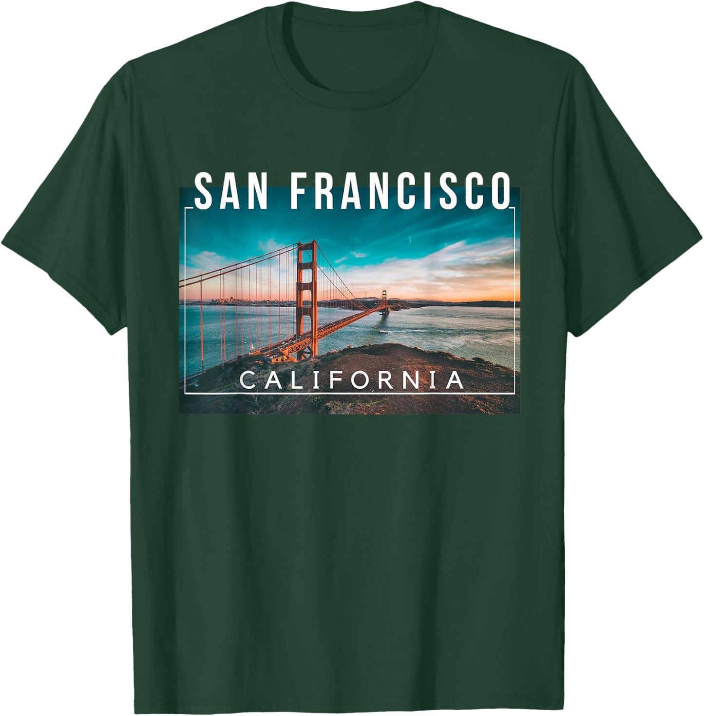 San Francisco California Golden Gate Frisco San Fran T-Shirt - T-Shirt | Forest