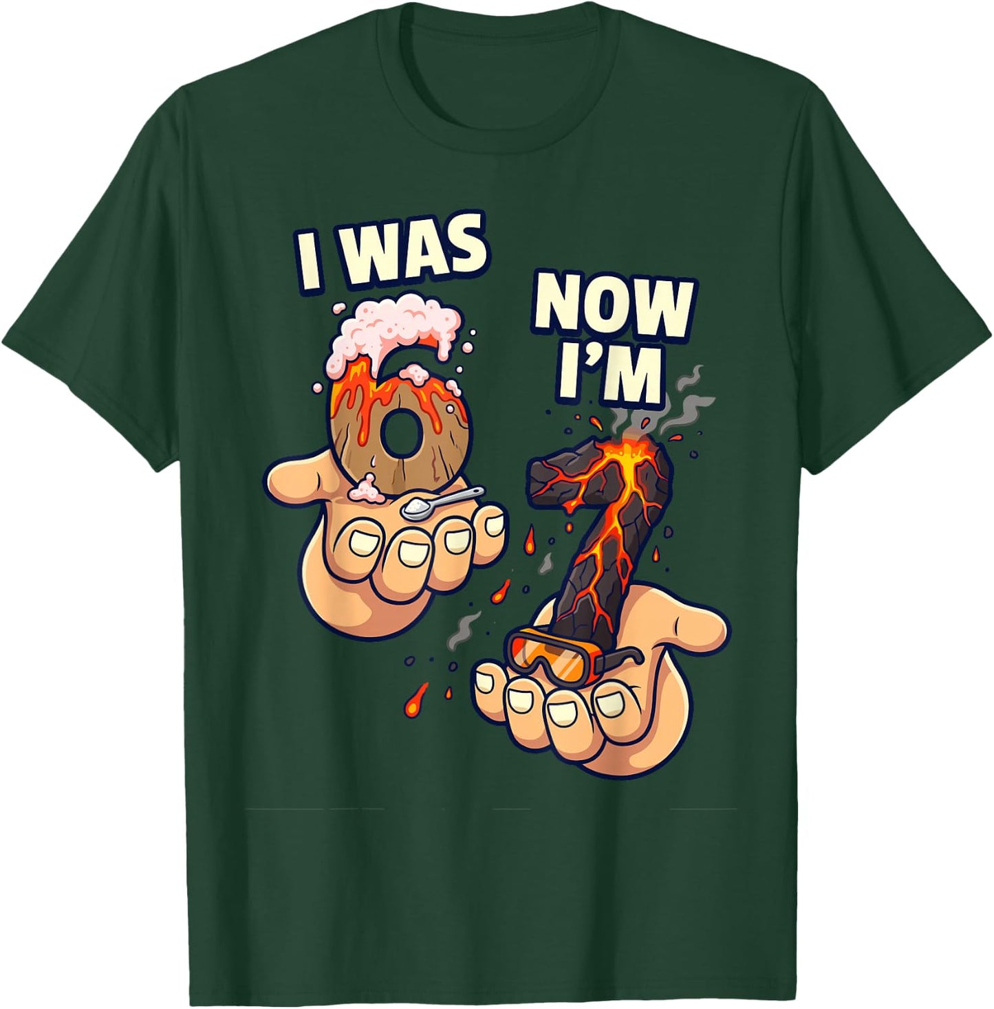 I was 6 Now I'm 7 Volcano Science Birthday Boy 67 T-Shirt - T-Shirt | Forest