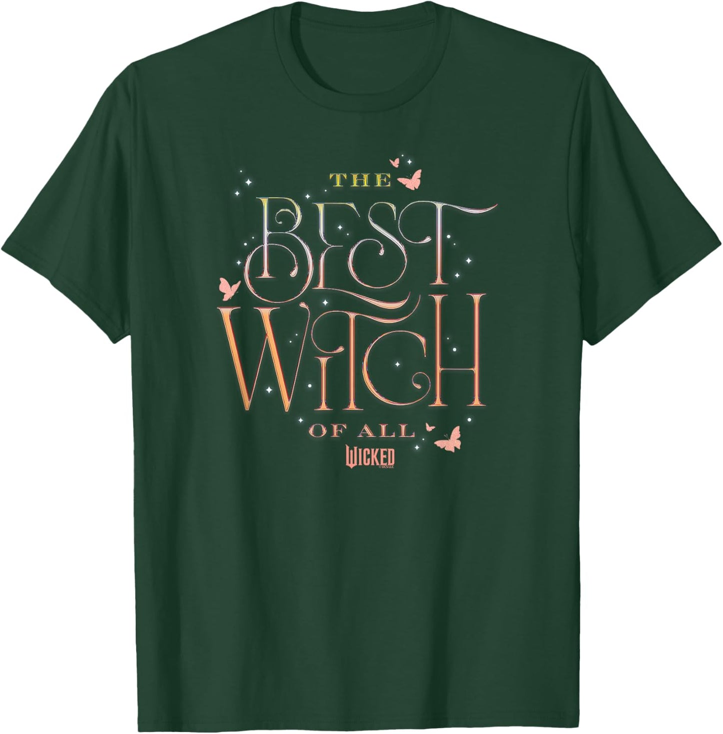 Wicked The Best Witch Of All , black T-Shirt - T-Shirt | Forest