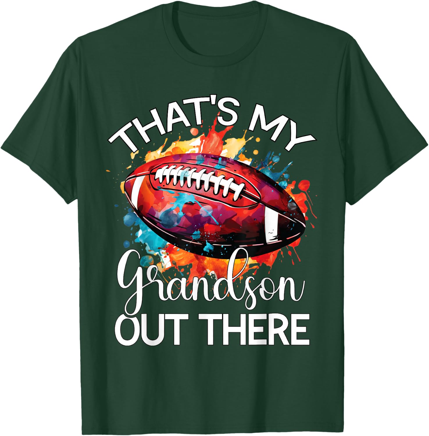 That's My Grandson Out There Football Grandma Grandpa T-Shirt - T-Shirt | Forest