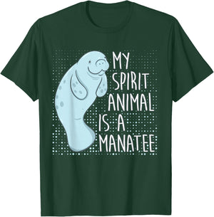 Manatee Saying I My Spirit Animal Is A Manatee T-Shirt - T-Shirt | Forest