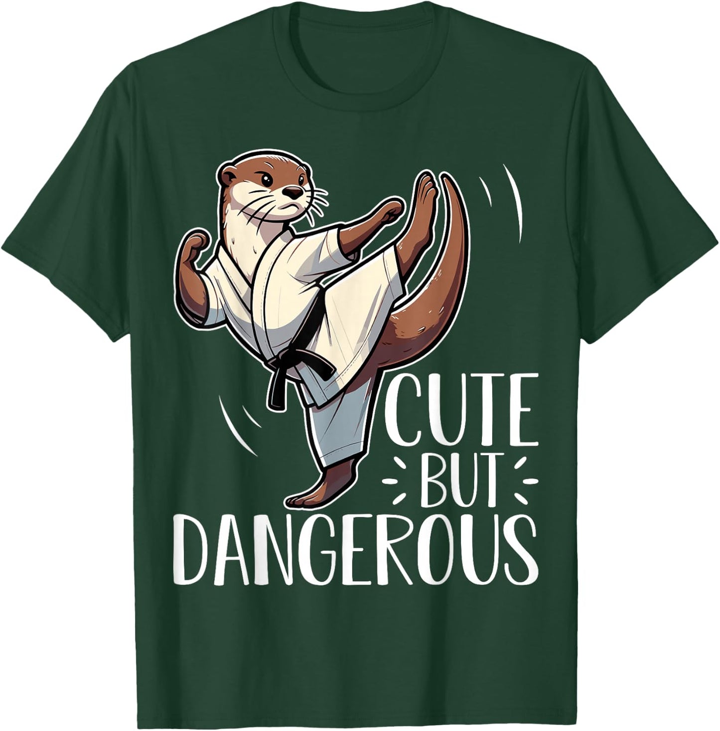 Cute but Dangerous Karate Taekwondo Otter Karate Girl T-Shirt - T-Shirt | Forest