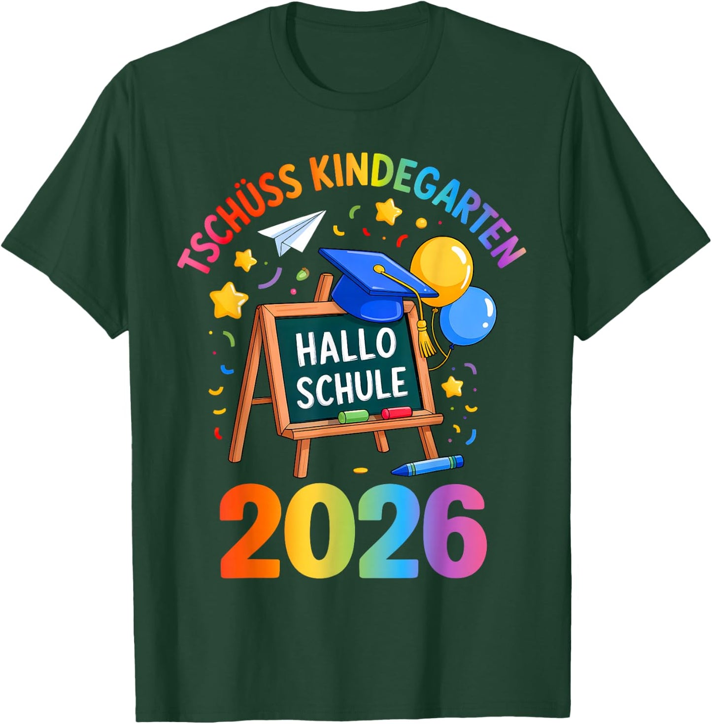 Tschüss Kindergarten Hallo Schule 2026 Kita Abgänger T-Shirt - T-Shirt | Forest