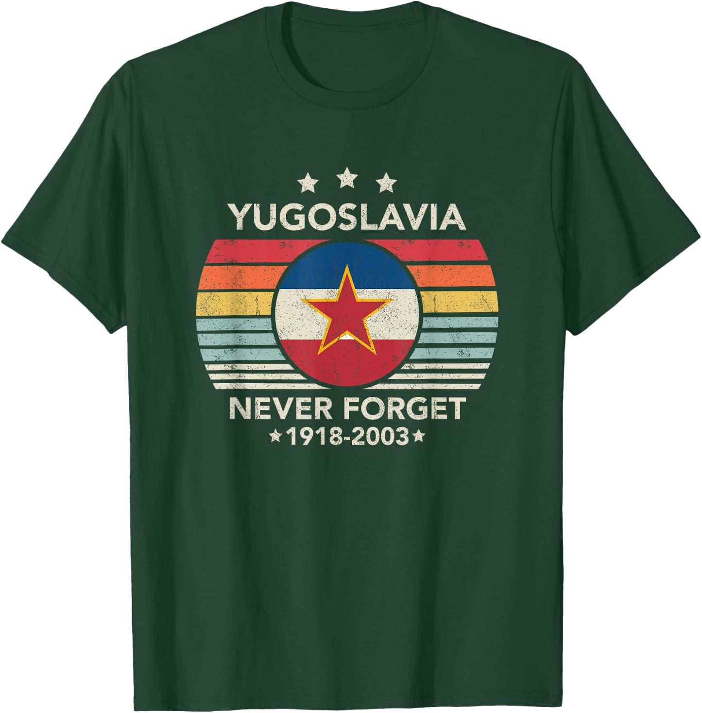 Never Forget Yugoslavia Vintage Retro Style , Black, S T-Shirt - T-Shirt | Forest