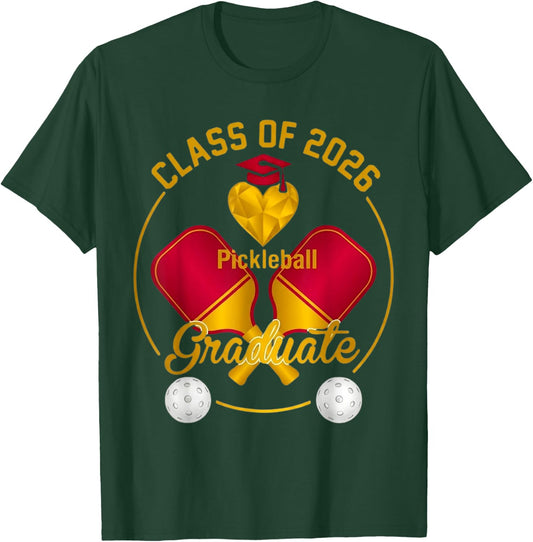 Class of 2026 Pickleball Graduate Celebration Apparel T-Shirt - T-Shirt | Forest