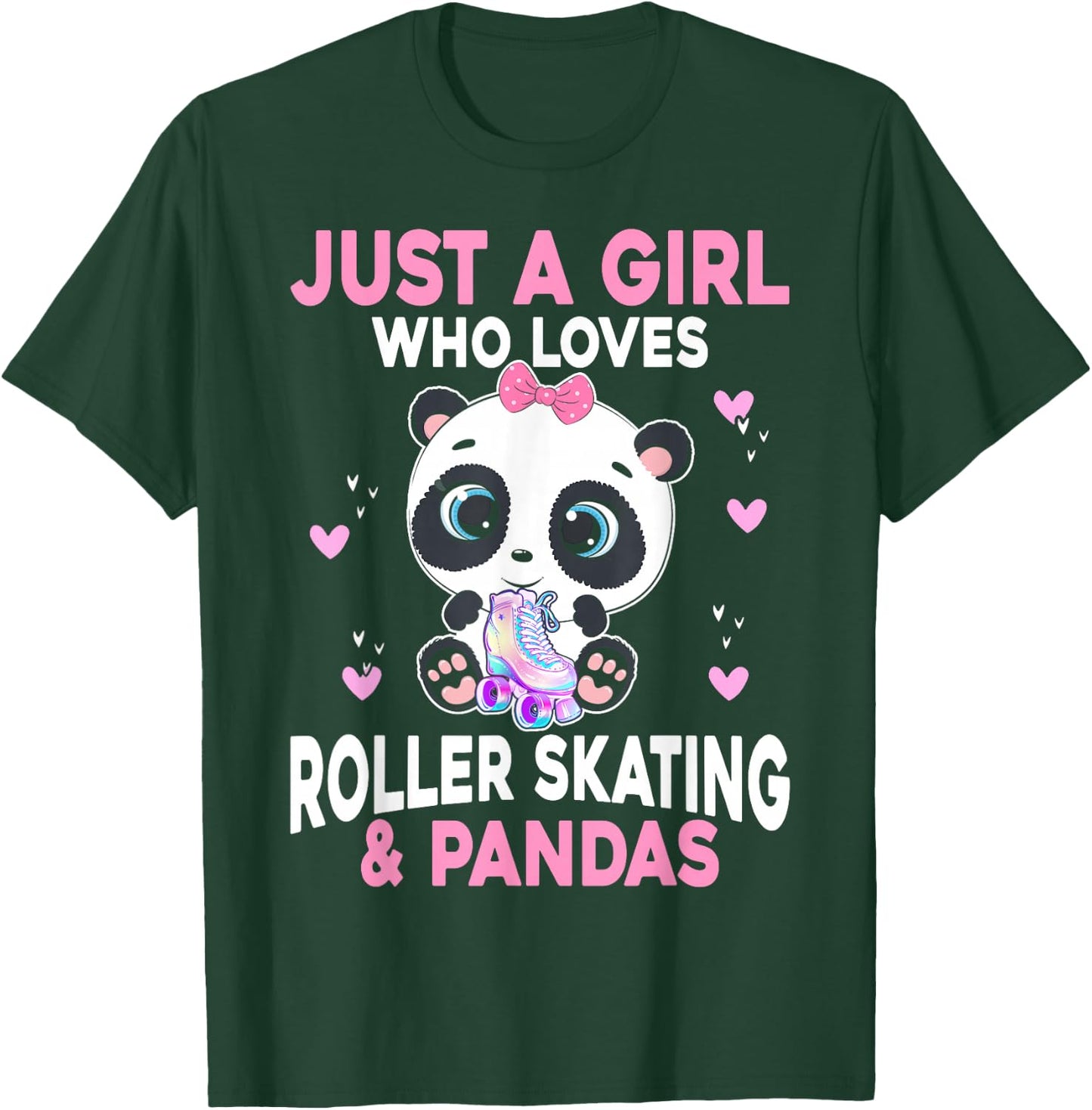 Girl Loves Roller Skating & Pandas Roller Skate T-Shirt - T-Shirt | Forest