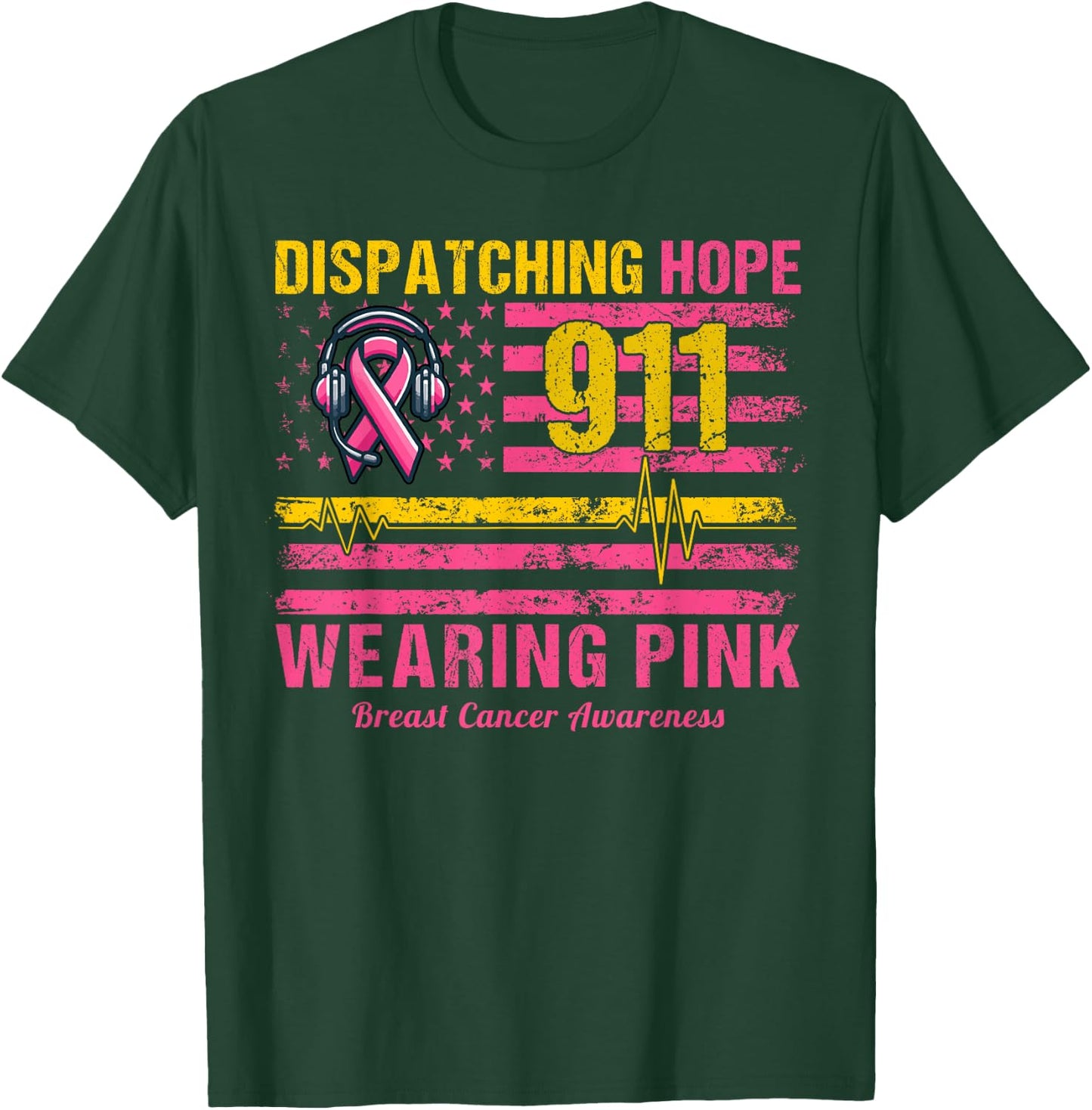 911 Dispatcher Breast Cancer Awareness US Flag We Wear Pink T-Shirt - T-Shirt | Forest