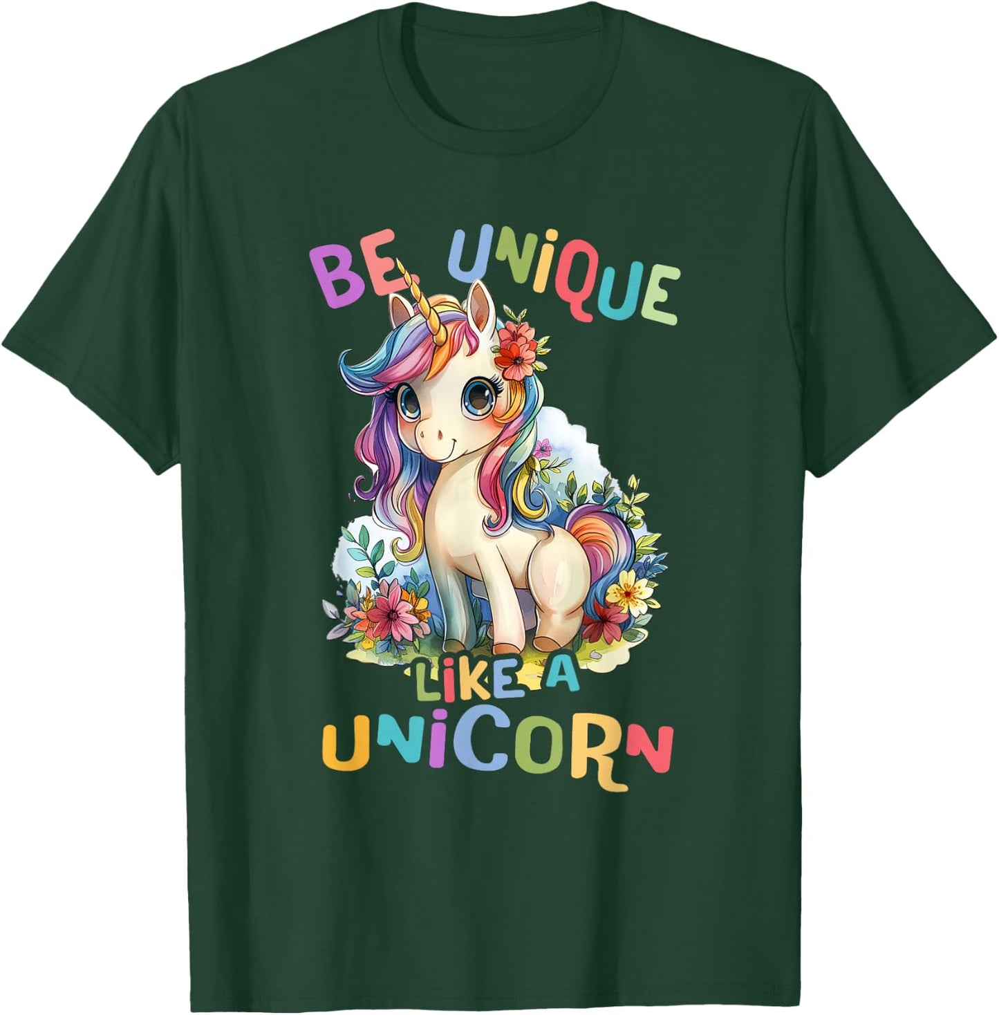 Baby Unicorn with Flowers Be Unique Like Nicorns Daughter T-Shirt - T-Shirt | Forest
