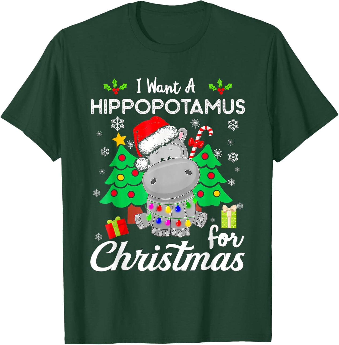 I Want A Hippopotamus For Christmas Xmas Hippo for Kid Women T-Shirt - T-Shirt | Forest