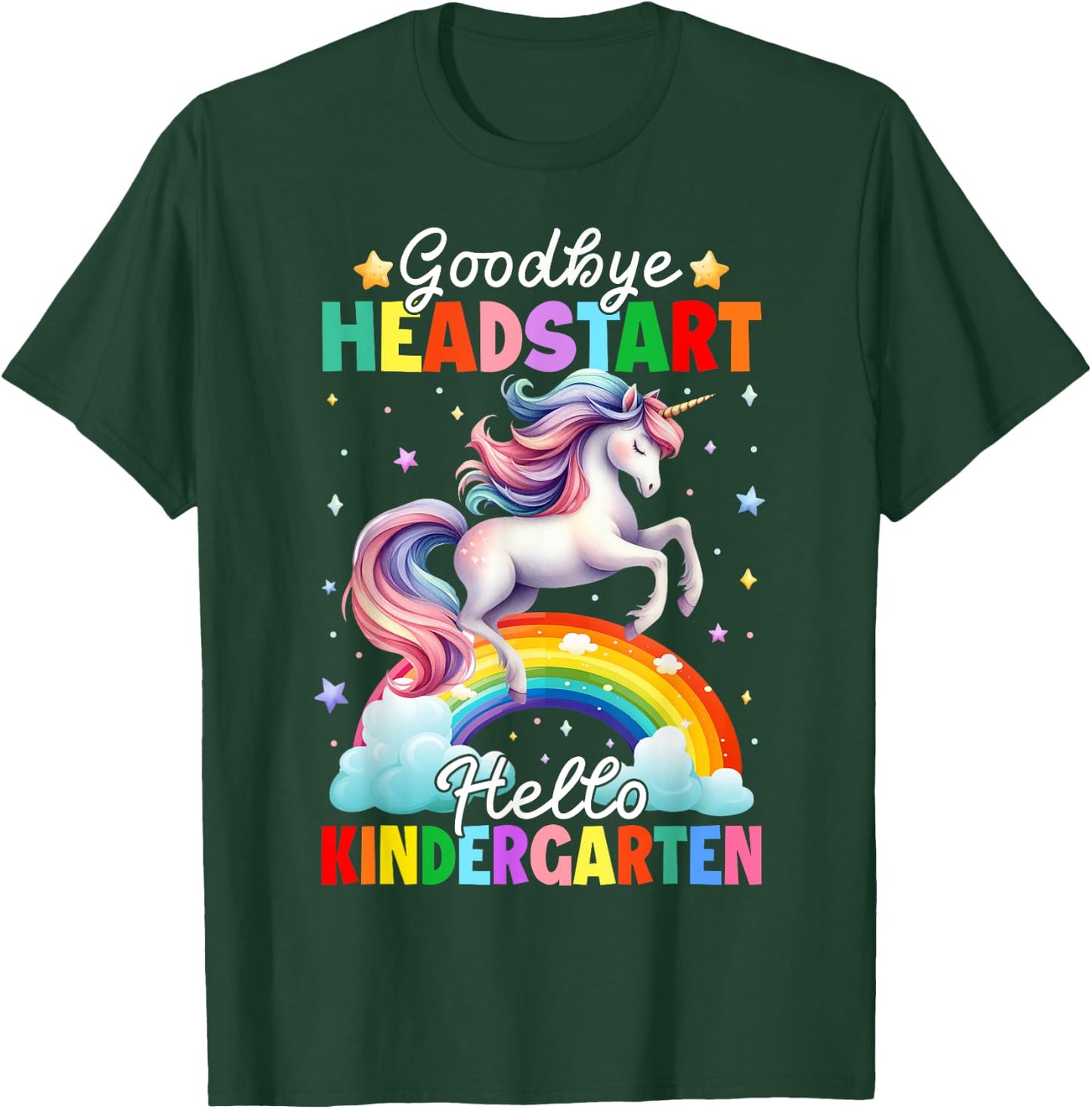 Kids Goodbye Headstart Hello Kindergarten Unicorn Graduation T-Shirt - T-Shirt | Forest