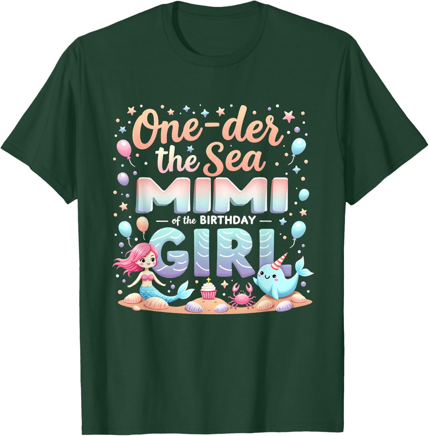 One Der The Sea Grandma Mimi Of The Birthday Girl T-Shirt - T-Shirt | Forest