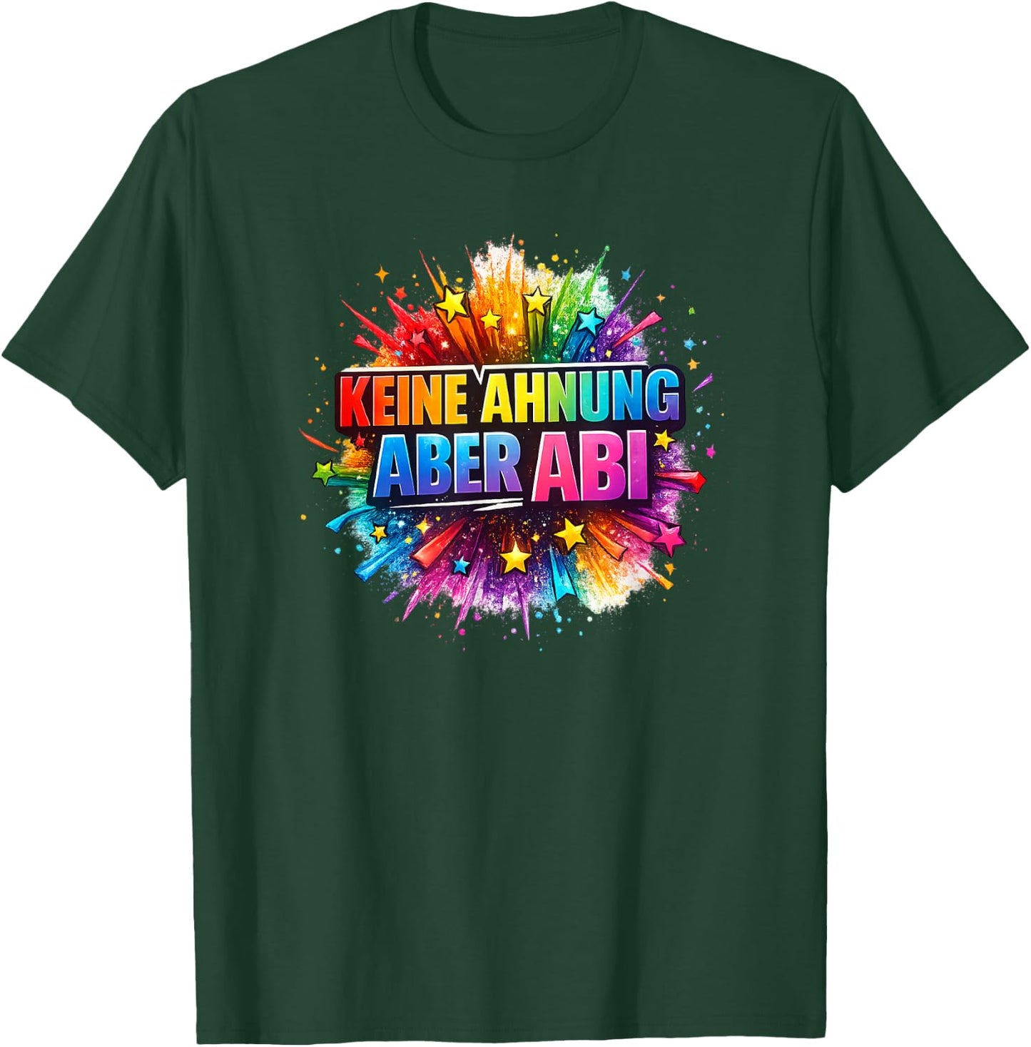 Abi 2026 Lustig Abitur Spruch Schule Geschenk Schüler T-Shirt - T-Shirt | Forest