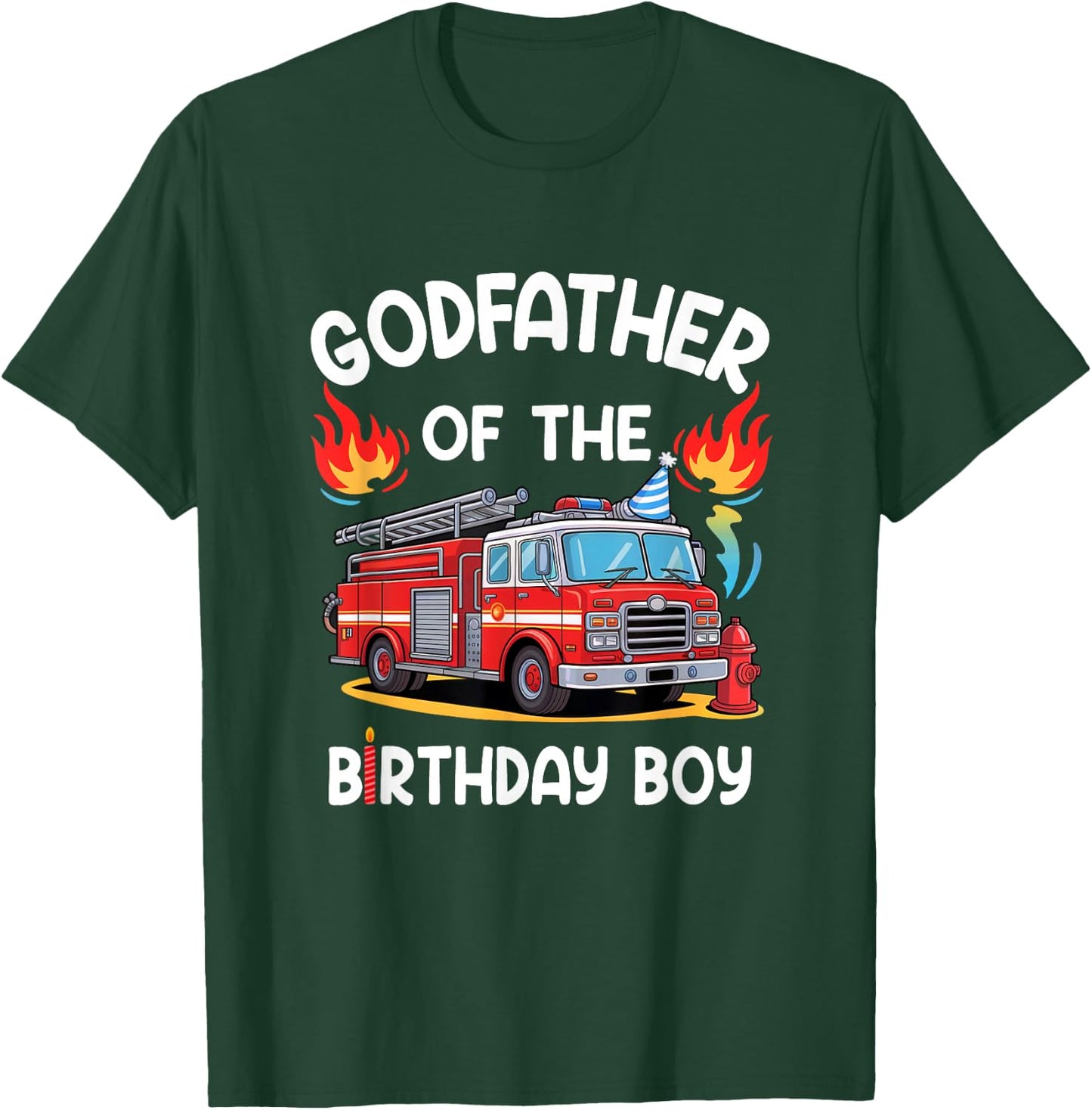 Godfather Of The Birthday Boy Fire Truck Firefighter 1St T-Shirt - T-Shirt | Forest