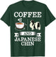 Japanese Chin Shirt Coffee And Japanese Chin Cute Dog Gift Men Women Girls Kids T-Shirt - T-Shirt | Forest