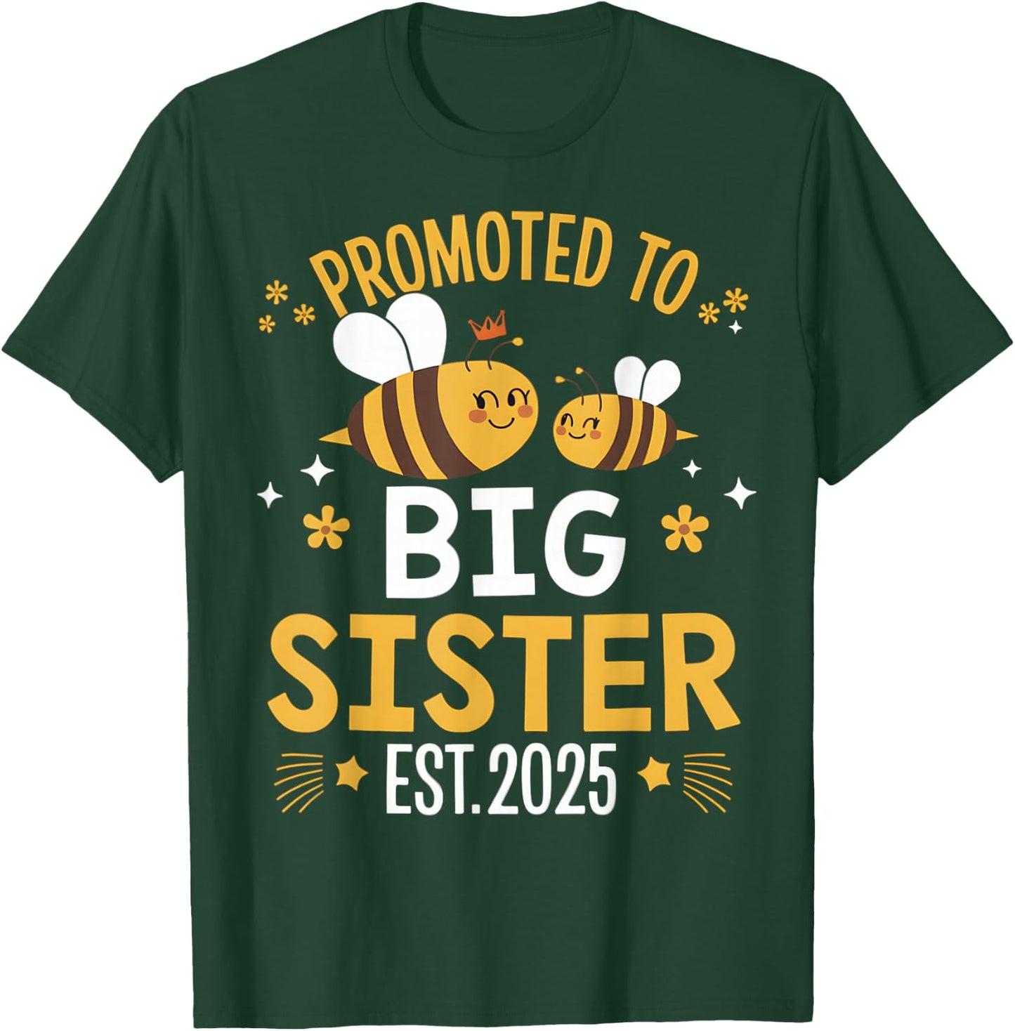 Promoted to Big Sister 2025 Cute Bee Sibling Reveal Girls T-Shirt - T-Shirt | Forest