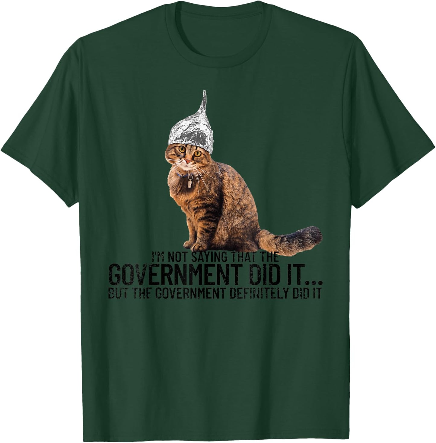 Conspiracy Cat Government Conspiracy Theory Tin Foil Hat T-Shirt - T-Shirt | Forest