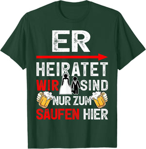 JGA Männer Team Bräutigam Junggesellenabschied T-Shirt - T-Shirt | Forest