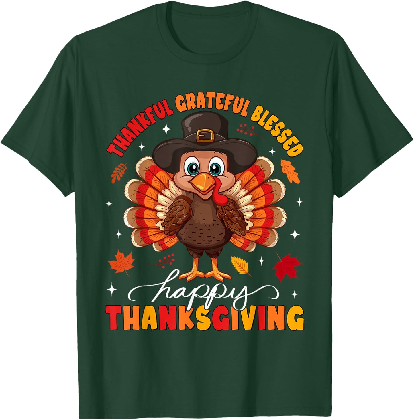 Thankful Grateful Blessed Thanksgiving Turkey Women Men Kids T-Shirt - T-Shirt | Forest