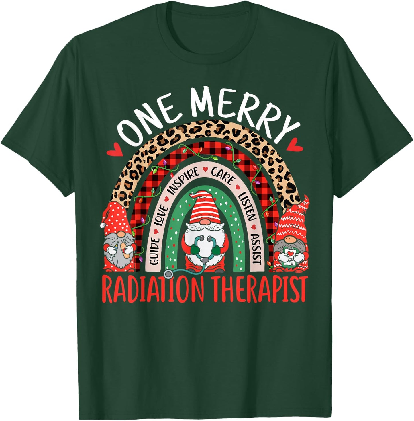 One Merry Radiation Therapist Rainbow Christmas Gnomes T-Shirt - T-Shirt | Forest