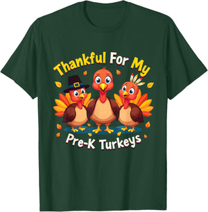 Thanksgiving Thankful My Pre-K Turkeys Teacher Student T-Shirt - T-Shirt | Forest
