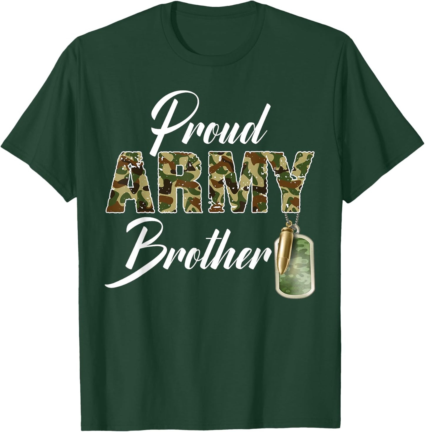 Proud Army Brother Camouflage Soldier Family Match Military T-Shirt - T-Shirt | Forest
