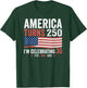 30th Birthday 250th Anniversary USA Patriotic 4th of July T-Shirt - T-Shirt | Forest