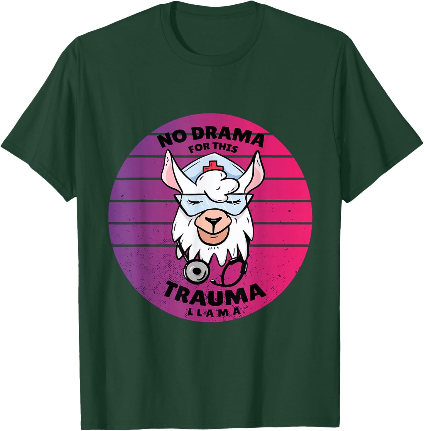 Nurse LLama No Drama Trauma Llama Hospital Nurse Alpaca T-Shirt - T-Shirt | Forest