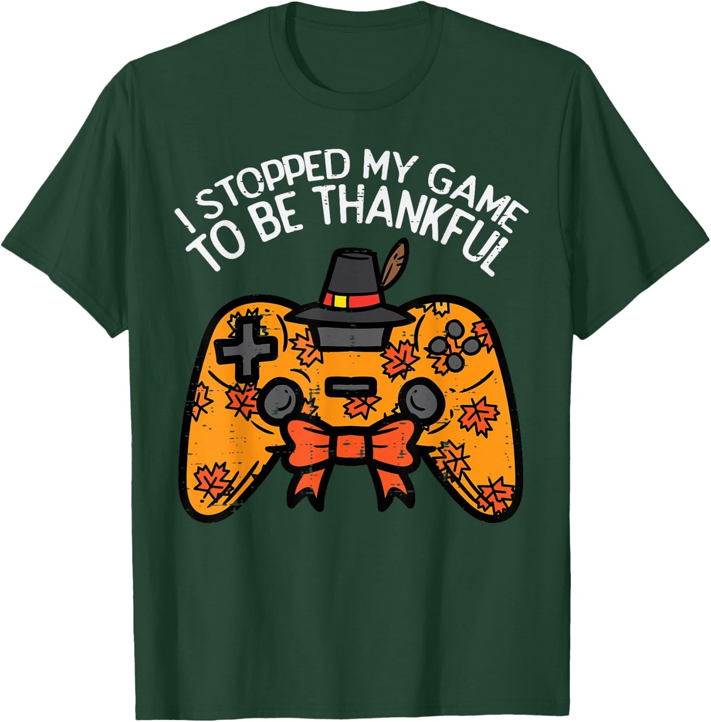 Stopped My Game Be Thankful Thanksgiving Gamer Boys Kids Men T-Shirt - T-Shirt | Forest