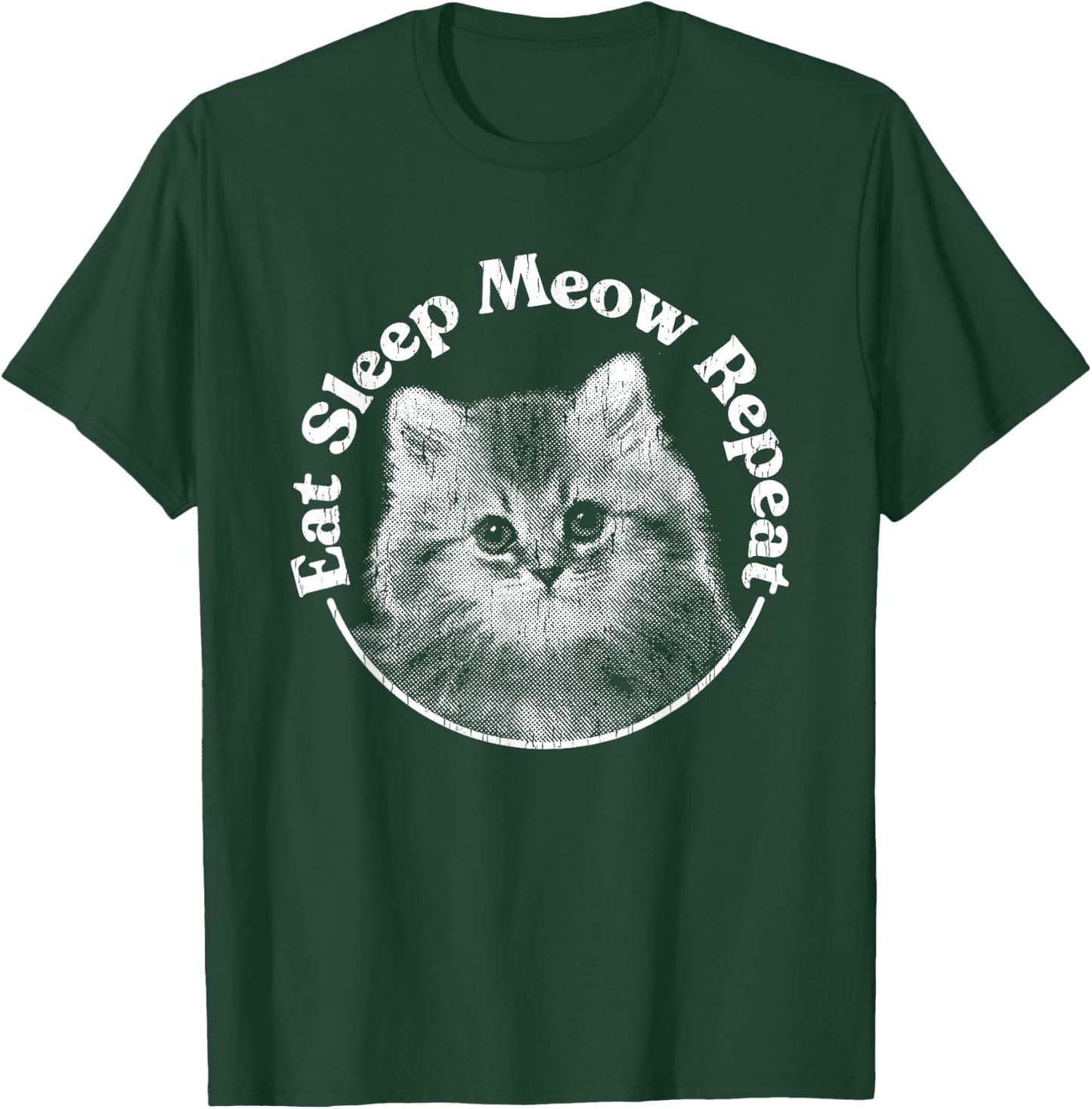 Eat Sleep Meow Repeat T-Shirt - T-Shirt | Forest