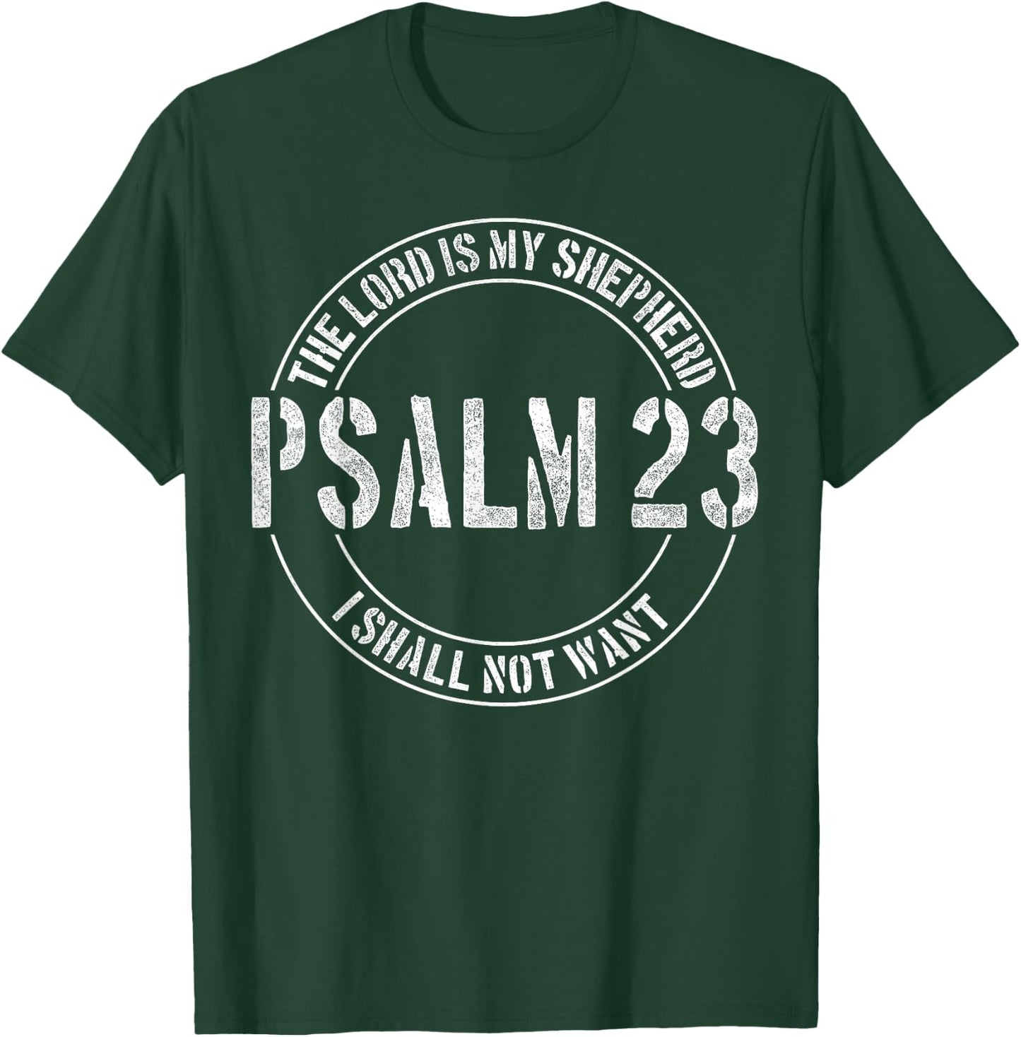 Psalm 23 Christian - The Lord is My Shepherd T-Shirt - T-Shirt | Forest
